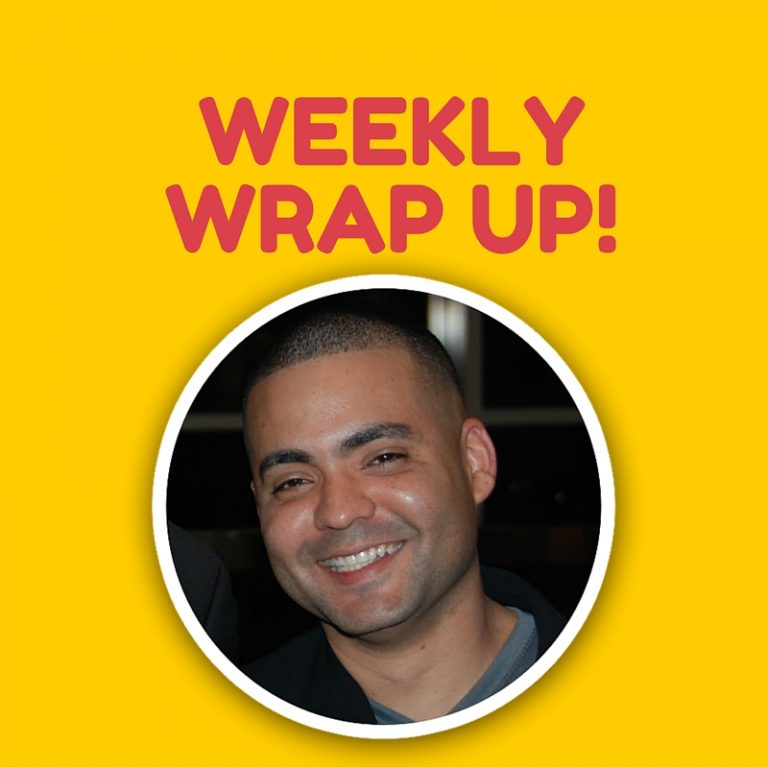 My Weekly Wrap Up