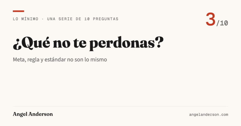 Lo mínimo 3: ¿Qué no te perdonas?